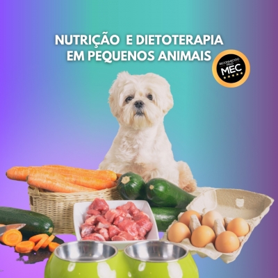 Nutrição e Dietoterapia em Pequenos Animais